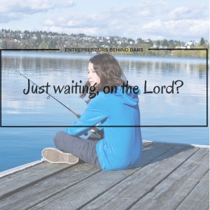 Waiting on the Lord